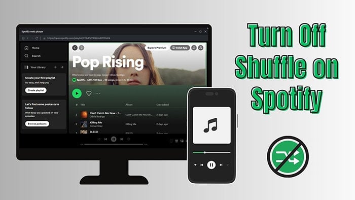 Turn Off Shuffle on Spotify Music